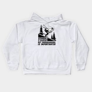 School Is Important But Snowboarding Is Importanter Cool Ski Kids Hoodie